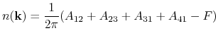 $\displaystyle n({\bf k}) = \frac{1}{2\pi}(A_{12}+A_{23}+A_{31}+A_{41}-F)$