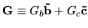 ${\bf G}\equiv G_b{\bf\tilde{b}}+G_c{\bf\tilde{c}}$
